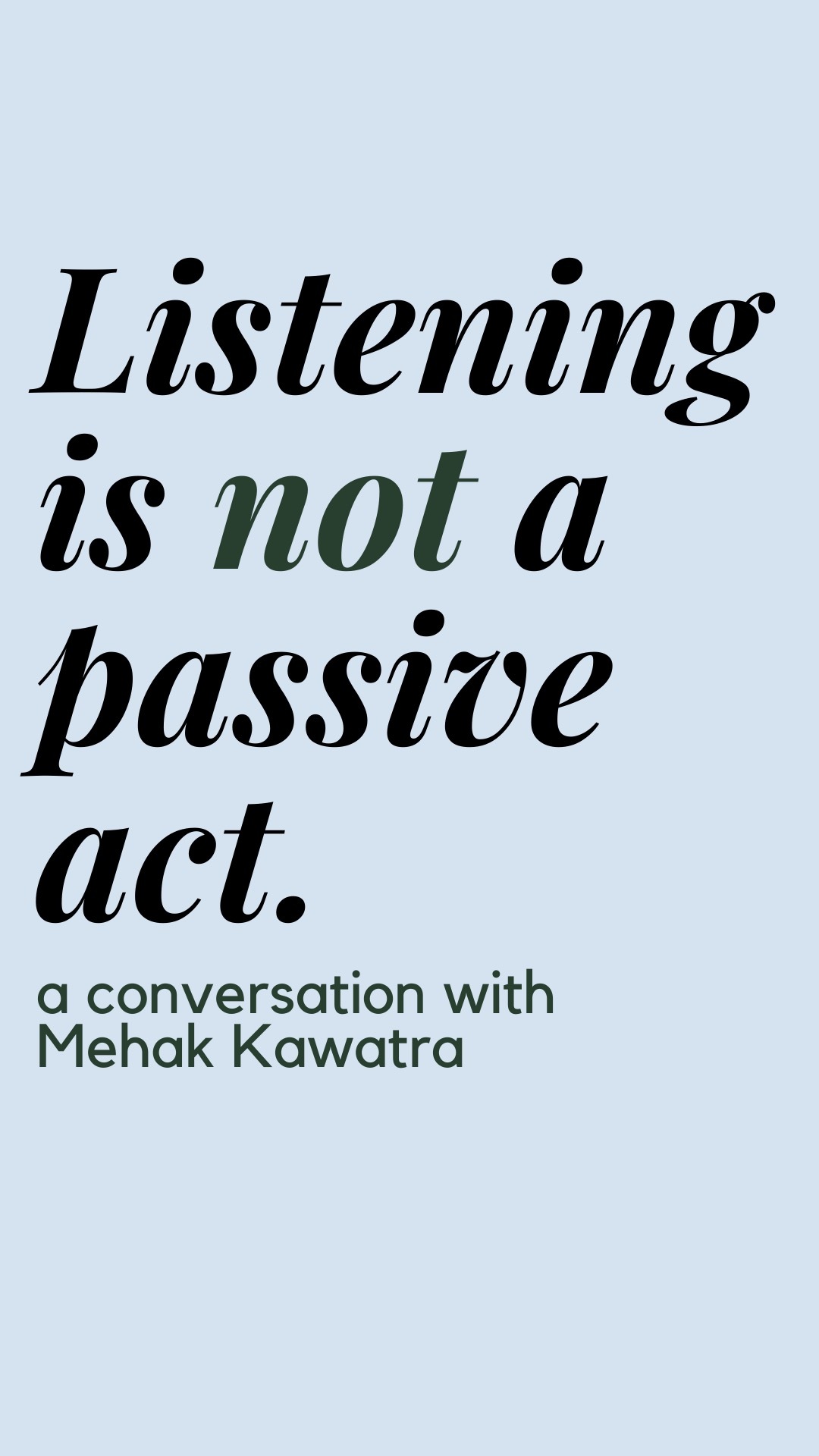a conversation about listening as praxis